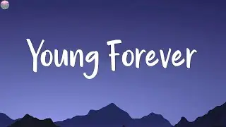 Taro Wyn - Young Forever (lyrics)