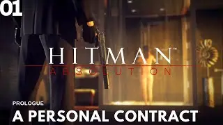 Hitman Absolution Mission 1 -  Prologue - A Personal Contract Walkthrough