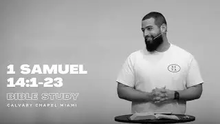1 Samuel 14:1-23 | Zak Vazquez | 12-10-25