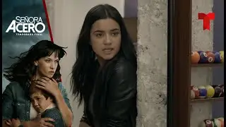 Señora Acero 5 | Capítulo 43 | Telemundo Novelas