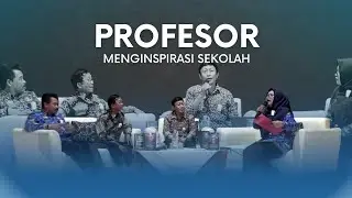 Profesor Menginspirasi Sekolah