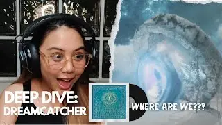 DISCOVERING DREAMCATCHER | Pt 4: ESCAPE THE ERA Mini Album reaction