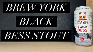 Обзор Brew York Black Bess Stout, Brew York Brewery, Обзор York Stout