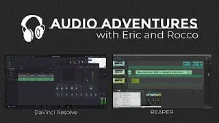 Audio Adventures with Eric and Rocco
