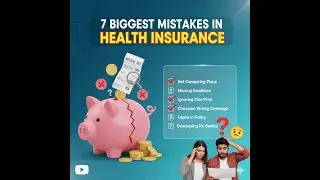 7 Biggest Mistake in Health Insurance