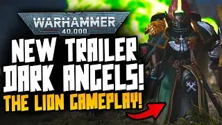 LION EL'JONSON GAMEPLAY! NEW Dawn of War 4 Trailer!