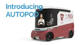 Introducing AUTOPOD - Where we reinvent the last-mile delivery