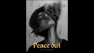 Saif Iftikhar - Peace Out (Official Music Video) |Motivation Rap 2025