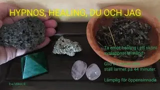 Hypnos, healing, du och jag - En hypnotisk meditation med 30 min healing