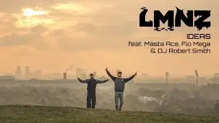 LMNZ feat. Masta Ace, Flo Mega & DJ Robert Smith - Ideas