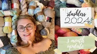 2024 yarn destash journey - 3 month update. How much yarn have I used? What are my plans?