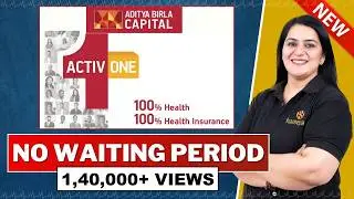 Aditya Birla Activ One Detailed Review | NO WAITING PERIODS | No Age Limit | Gurleen Kaur Tikku