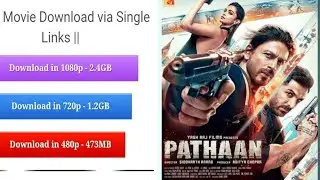 How to download Pathan Full Movie 4K Quality | Pathan Film Download Without Wait