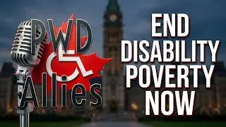 S4 Ep. 05 Raise Disability Rates in Canada NOW! Here's Why.