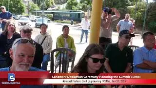 National Historic Civil Engineering Landmark Dedication Ceremony Honoring the Summit Tunnel
