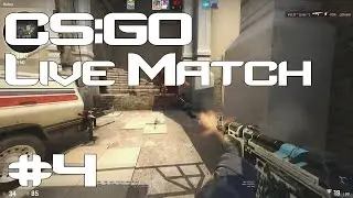 CS:GO | Live Match #4 [Inferno!]