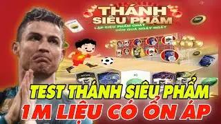FC ONLINE | TEST TH&Aacute;NH SI&Ecirc;U PHẨM 1M LIỆU C&Oacute; &Ocirc;N  TẬP 10 | XCM FC