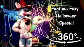 360&deg;| Funtime Foxy Halloween Special - FNAF Sister Location [SFM] (VR Compatible)