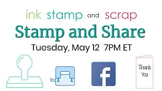 Stamp and Share (FaceBook LIVE) New Catalog Sneak Peek