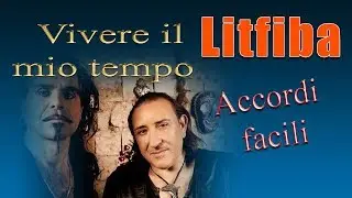 Litfiba 2 ACCORDI 1 CANZONE chitarra FACILE Vivere il mio tempo