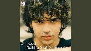 With God, Nothing Shall Be Impossible