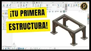 Tu Primera Estructura Soldada en SolidWorks: Domina lo Básico en Minutos