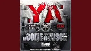 La Combinaison - YA feat Gheto