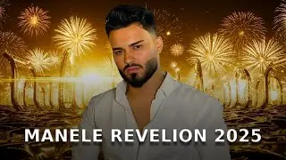 MANELE REVELION 2026 🎉 Cele Mai Bune Manele De Petrecere 2025 | TOP MANELE 2025-2026