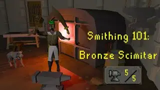 OSRS - How to Smith a Bronze Scimitar!