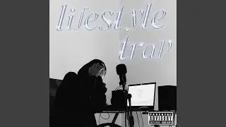 Lifestyle Trap