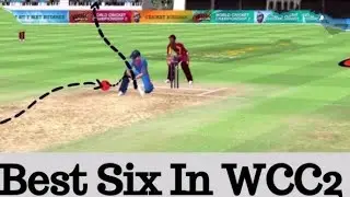 wcc2 best six World cricket championship 2 game #shots