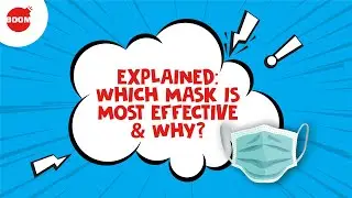 Which Mask Is More Effective Against Coronavirus? | BOOM FACTCHECK I Dr. Arnab Bhattacharya, TIFR