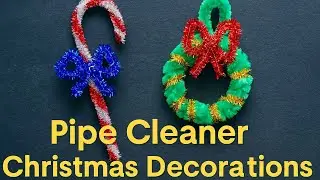 DIY 2 Easy 🎄Christmas Decoration/ Pipe Cleaner Craft / Christmas Ornaments 