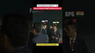 SPG AND FSO ACTION MODE 💀 ON ⚔️ INDIA AND RUSSIA SPECIAL SECURITY GUARD 🔥 PM MODI AND VLADIMIR PUTIN