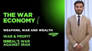 THE WAR ECONOMY | ISRAEL'S WAR AGAINST IRAN