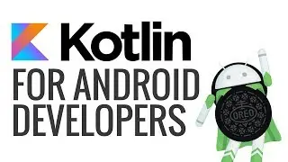 Kotlin for Android Developers - Quick Tutorial