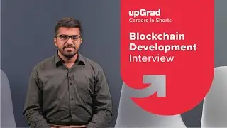 Blockchain Developer Interview Questions | upGrad Careers in-shorts