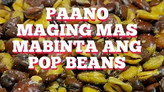 PAANO MAGING MAS MABINTA ANG POP BEANS/PATANI #popbeans #patani #kutkutin