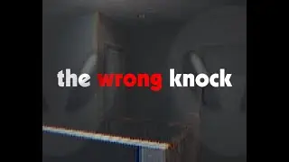 the wrong knock - Trailer - (itch.io) Horror