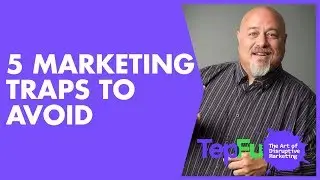 5 Marketing Traps to Avoid