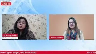 Let&rsquo;s Talk Webinar@jagrantv: Understanding Cancer in Women-Types, Stages, and Risk Factors