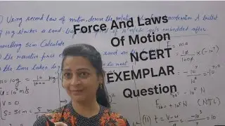 Class 9th Science Physics Force And Laws Of Motion NCERT Exemplar Question 18 by Shilpa Chaudhary 
