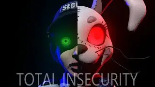 (FNAF/SFM) TOTAL INSECURITY by Rockit Gaming [Short Animation]