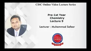 Pre-1st Year - [Chemistry] - Lecture#9 - Mass Spectrometer - Muhammad Safeer - CISC Online Lecture