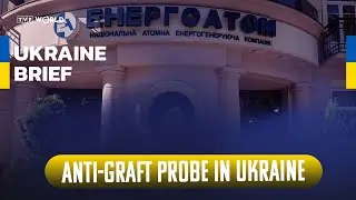 Ukraine&rsquo;s anti-graft agency probes $100M energy kickback scheme | Ukraine Brief