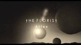 The Florist - Atlas