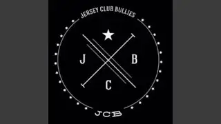 Jersey Club Bullies Anthem