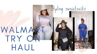 WalMart Haul (How To Style Sweatsuits)