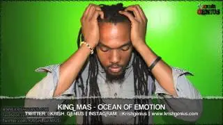 King Mas - Ocean Of Emotion [Soul Reggae Riddim] June 2013