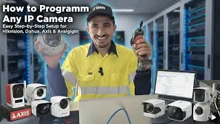 How to Program Any IP Camera | Easy Step‑by‑Step Setup for Hikvision, Dahua, Axis & Avigilon. 2026